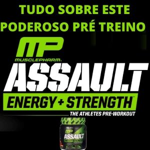 Assault MP, tudo sobre este poderoso pré treino