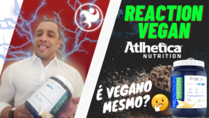 Avaliação Reaction Vegan Atlhetica Nutrition